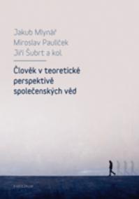 Člověk v teoretické perspektivě společenských věd