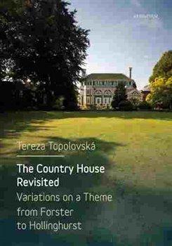 Kniha: The Country House Revisited - Topolovská, Tereza