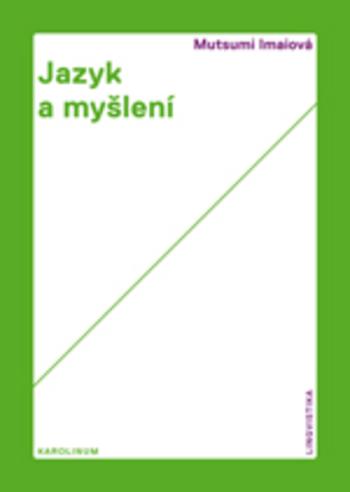 Kniha: Jazyk a myšlení - Mucumi Imaiová