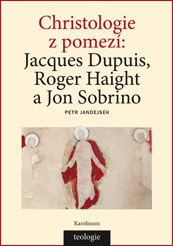 Kniha: Christologie z pomezí - Jacques Dupuis