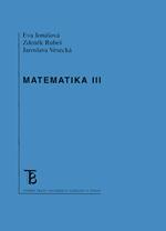 Kniha: Matematika III. - Jonášová Eva