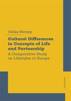 Kniha: Cultural Differences in Concepts of Life and Partnership - Notarp, Ulrike Lütke