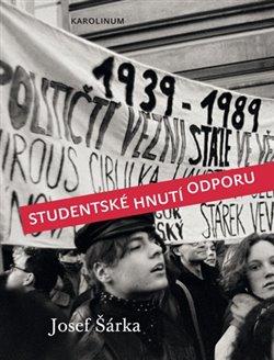 Kniha: Studentské hnutí odporu - Šárka, Josef
