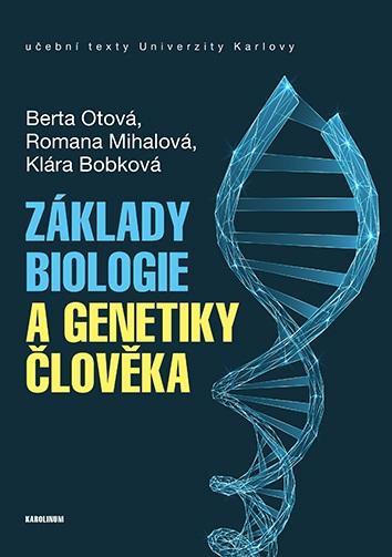 Kniha: Základy biologie a genetiky člověkakolektív autorov