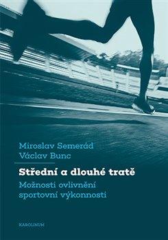 Kniha: Střední a dlouhé tratěautor neuvedený