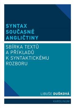Kniha: Syntax současné angličtiny - Dušková, Libuše