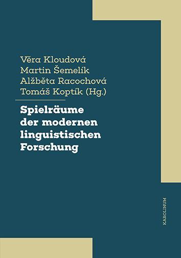 Kniha: Spielräume der modernen linguistischen Forschungkolektív autorov