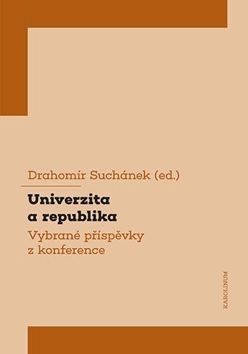 Kniha: Univerzita a republika - Drahomír Suchánek