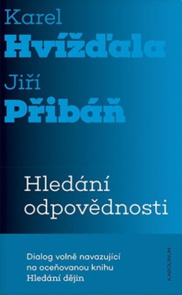 Kniha: Hledání odpovědnosti - Karel Hvizdala