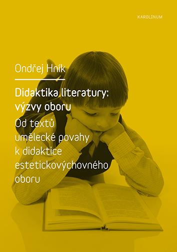 Kniha: Didaktika literatury: výzvy oboru - Ondřej Hník