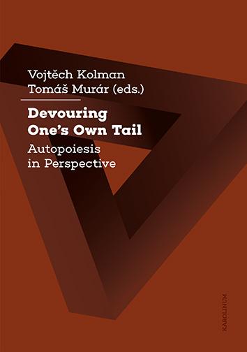 Kniha: Devouring One´s Own Tail - Vojtěch Kolman