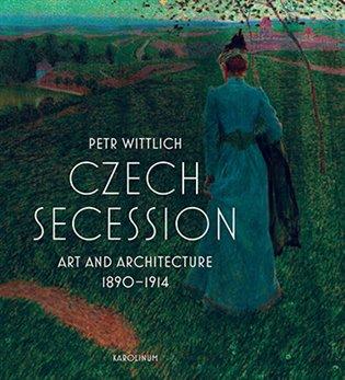 Kniha: Czech Secession - Wittlich, Petr