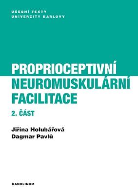 Kniha: Proprioceptivní neuromuskulární facilitace 2. část - Dagmar  Pavlů