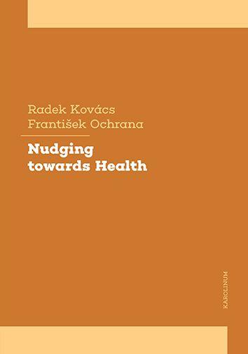 Kniha: Nudging towards Health - Radek Kovács