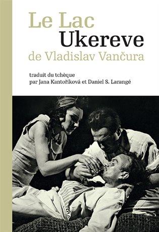 Kniha: Le Lac Ukereve - Vančura, Vladislav