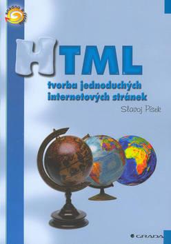 Kniha: HTML - tvorba jednoduch.inte.. - Slavoj Písek