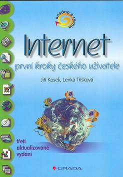 Kniha: Internet - Jiří Kosek; Lenka Třísková