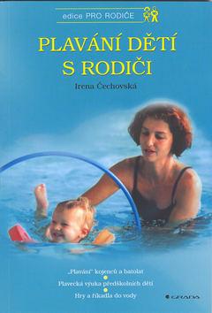 Kniha: Plavání dětí s rodiči - Irena Čechovská