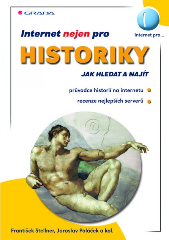 Kniha: Internet nejen pro historikyautor neuvedený