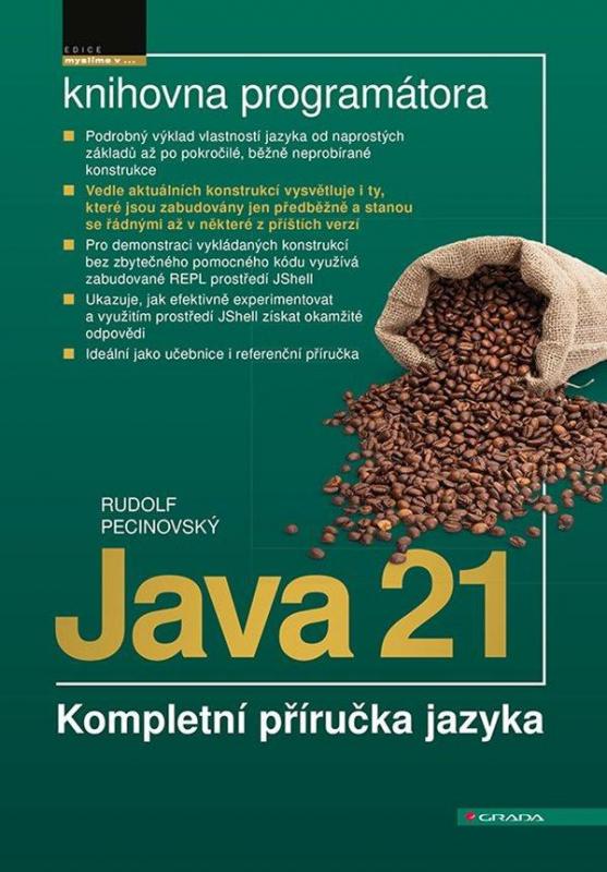 Kniha: Java 21 - Kompletní příručka jazyka - Pecinovský Rudolf