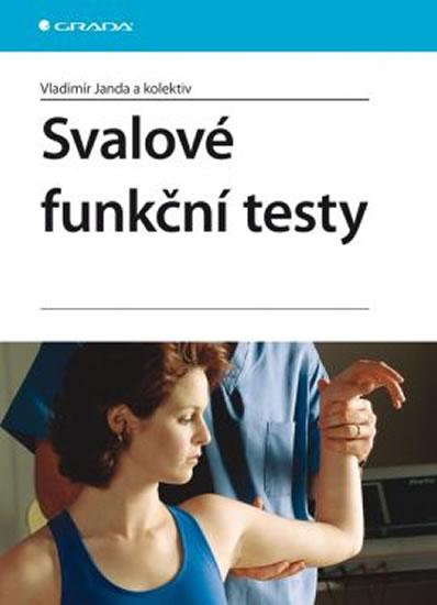 Kniha: Svalové funkční testy - Janda Vladimír a kolektiv