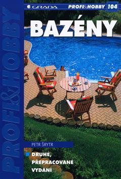 Bazény - edice PROFI - HOBBY 104 - 2. přepracované vydání