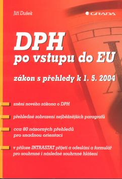 Kniha: DPH po vstupu do EU znění zákona k 1.5.2004autor neuvedený