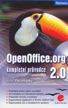 Kniha: OpenOffice.org 2.0 - kompletní průvodce - Pecinovský Josef