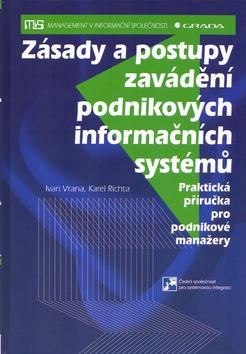Kniha: Zásady a postupy zavádění podnikových informačních systémů - Ivan Vrana; Karel Richta