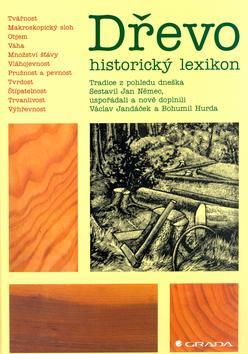 Kniha: Dřevo  Historický lexikon - Jan Němec