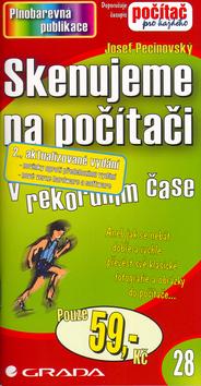 Kniha: Skenujeme na počítači - Josef Pecinovský