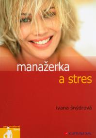 Manažerka a stres