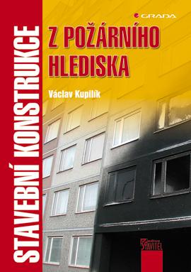 Kniha: Stavební konstrukce z požárního hlediska - Václav Kupilík