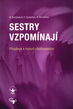 Kniha: Sestry vzpomínají - Marie Rozsypalová