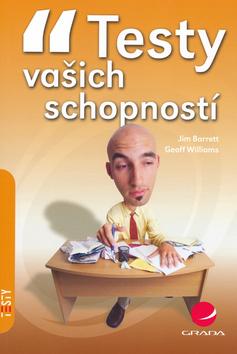 Kniha: Testy vašich schopností - Barrett, Williams Geoff, Jim