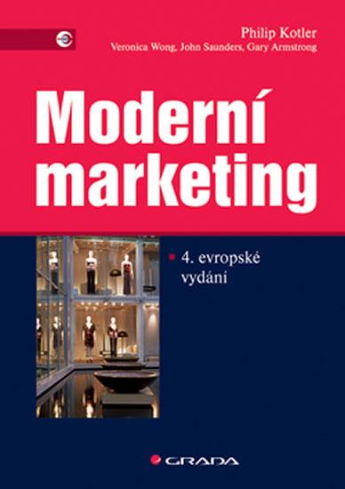 Kniha: Moderní marketing, 4.vydání - Kotler Philip