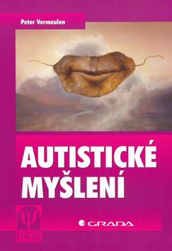 Kniha: Autistické myšlení - Vermeulen Peter