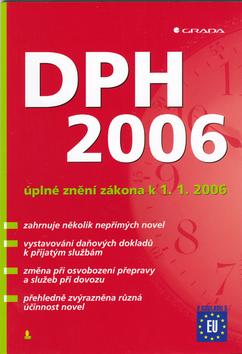 Kniha: DPH 2006 - úplné znění zákona k 1.1.2006 - Kristen Dana