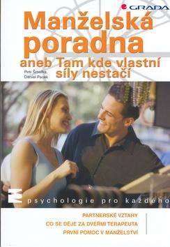 Kniha: Manželská poradna aneb tam kde vlastní síly nesta - Šmolka, Pacek Daniel, Petr