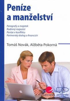 Kniha: Peníze a manželství - Novák T., Pokorná A.