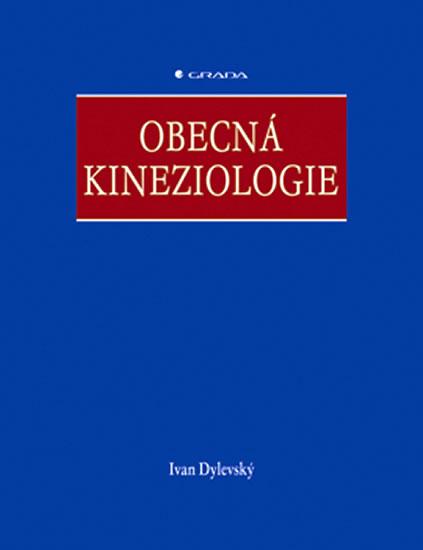 Kniha: Obecná kineziologie - Dylevský Ivan