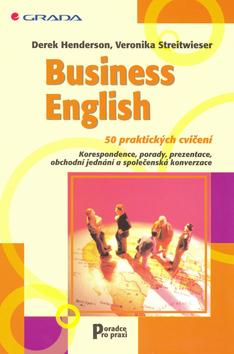 Kniha: Business English - 50 praktických cvičení - Henderson, Streitwieser Veronika, Derek