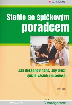 Kniha: Staňte se špičkovým poradcem - Block Peter