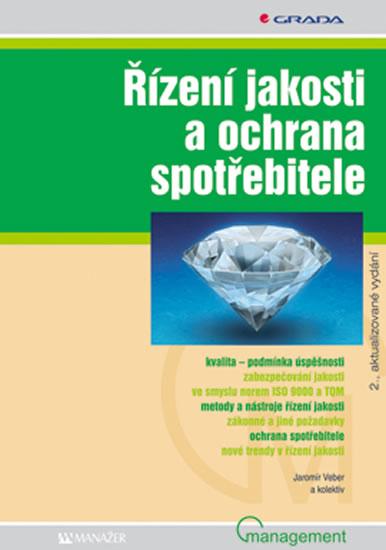 Kniha: Řízení jakosti a ochrana spotřebitele - Veber Jaromír