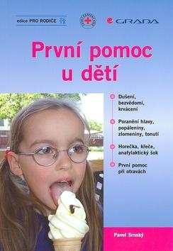 Kniha: První pomoc u dětí - Srnský Pavel