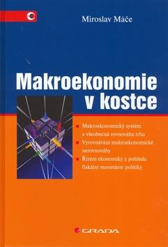 Kniha: Makroekonomie v kostce - Miroslav Máče