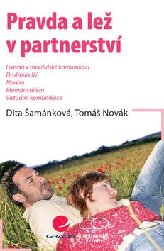 Kniha: Pravda a lež v partnerství - Šamánková D., Novák T.