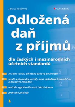 Kniha: Odložená daň z příjmů - Janoušková Jana