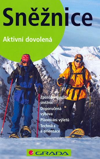 Kniha: Sněžnice - Schneeweiss Christian