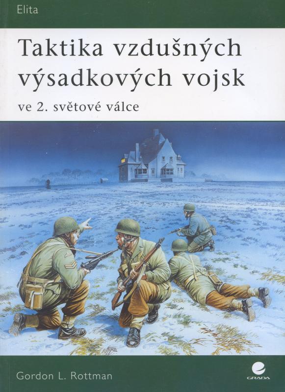 Kniha: Taktika vzdušných výsadkových vojsk ve 2. světové válce - Gordon Rottman